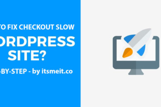 How to fix Woocommerce Checkout Slow, Speed up Order Button