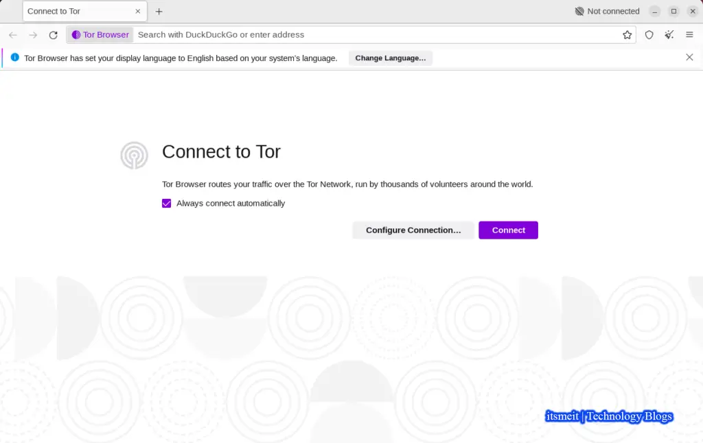 Connection internet use Tor Browser