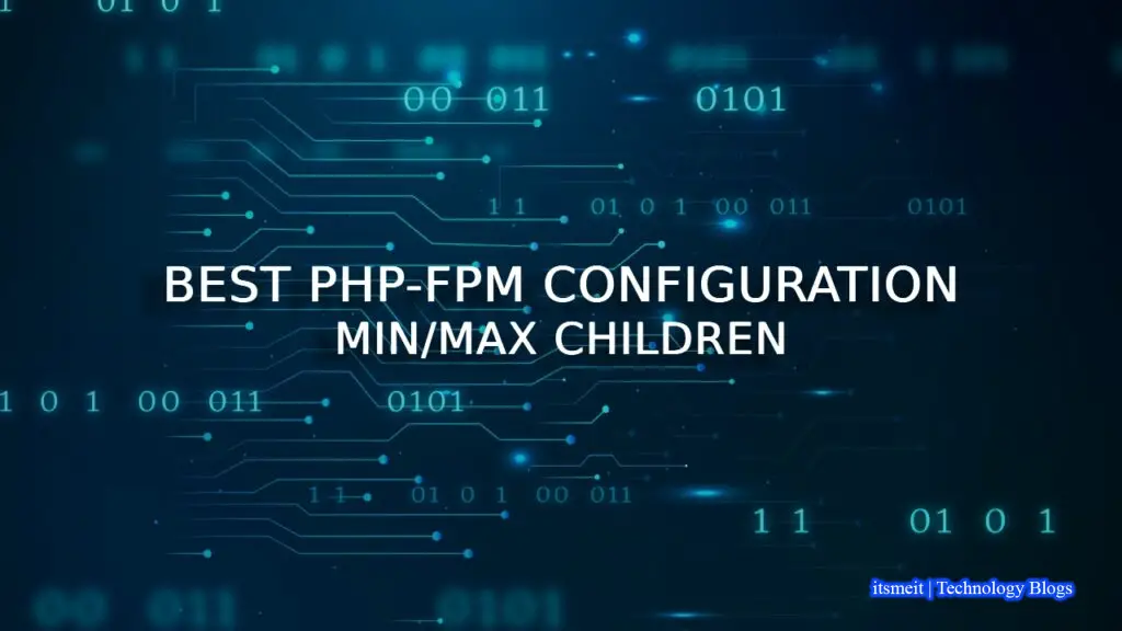optimize pm.max_children performance and fix PHP-FPM Linux/Ubuntu