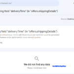 How to fix missing field shippingDetails, deliveryTime and hasMerchantReturnPolicy