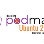 How to install Podman on Ubuntu 22.04 LTS