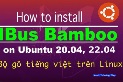How to Install Ibus-bamboo or Ibus-unikey for Accented Letters on Ubuntu 22.04