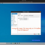 Copy file từ máy thật sang máy ảo VirtualBox trên Ubuntu