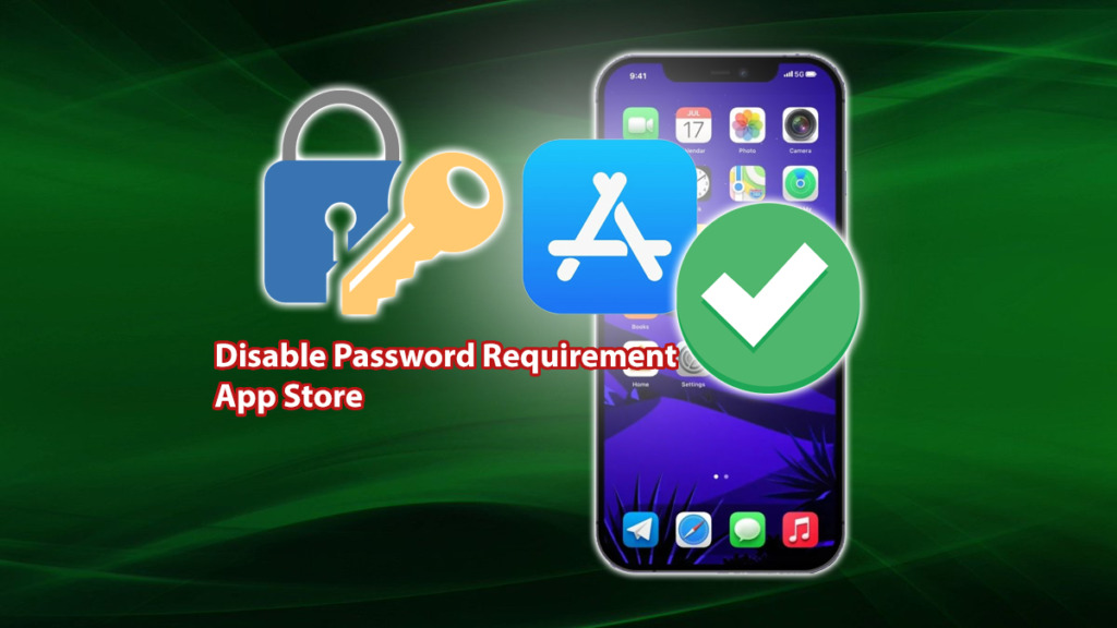 Turn Off Password Requirement App Store