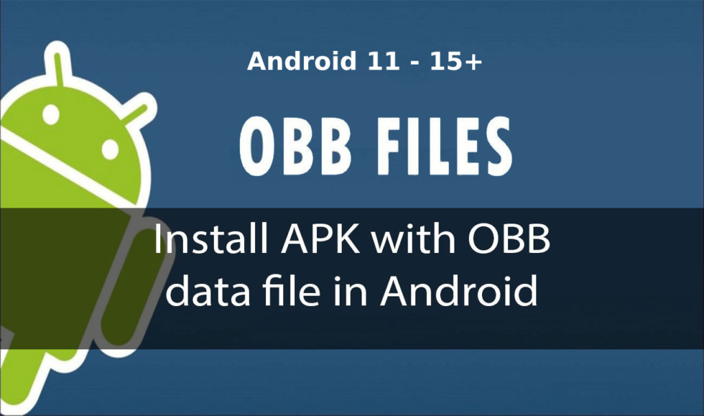 Install APKs with OBB Data