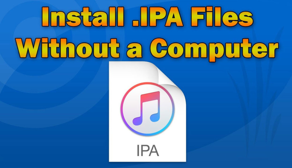 Install IPA directly on iPhone no jailbreak