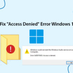 Fix "Access Denied" Error Windows 11