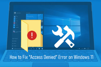 Fix "Access Denied" Error on Windows 11