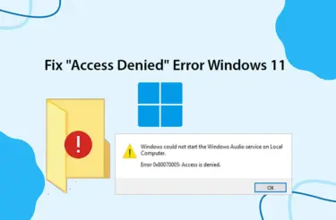 Fix "Access Denied" Error Windows 11