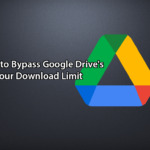 Bypass Google Drive's 24-Hour Download Limit