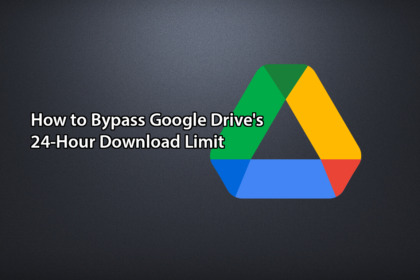 Bypass Google Drive's 24-Hour Download Limit