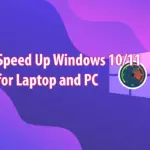 Speed Up Laptop windows