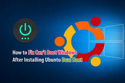 Fix Windows Not Booting After Ubuntu Dual Boot