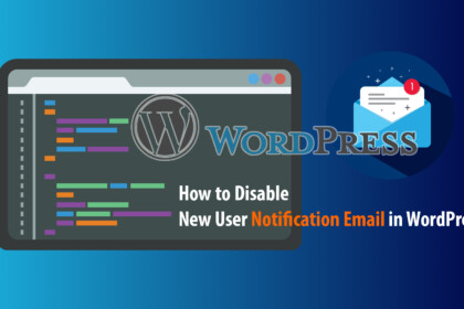 Disable New User Notification Email WordPress