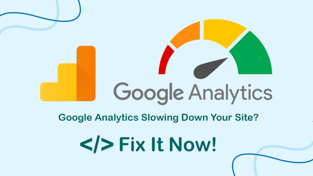 Fix Google Analytics Slow