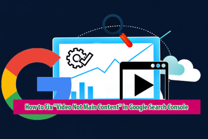 Fix "Video Not Main Content" Error
