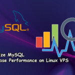 Optimize MySQL Database Performance Linux VPS