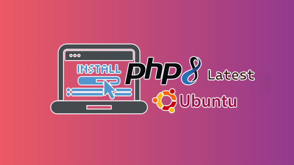 Install PHP Ubuntu