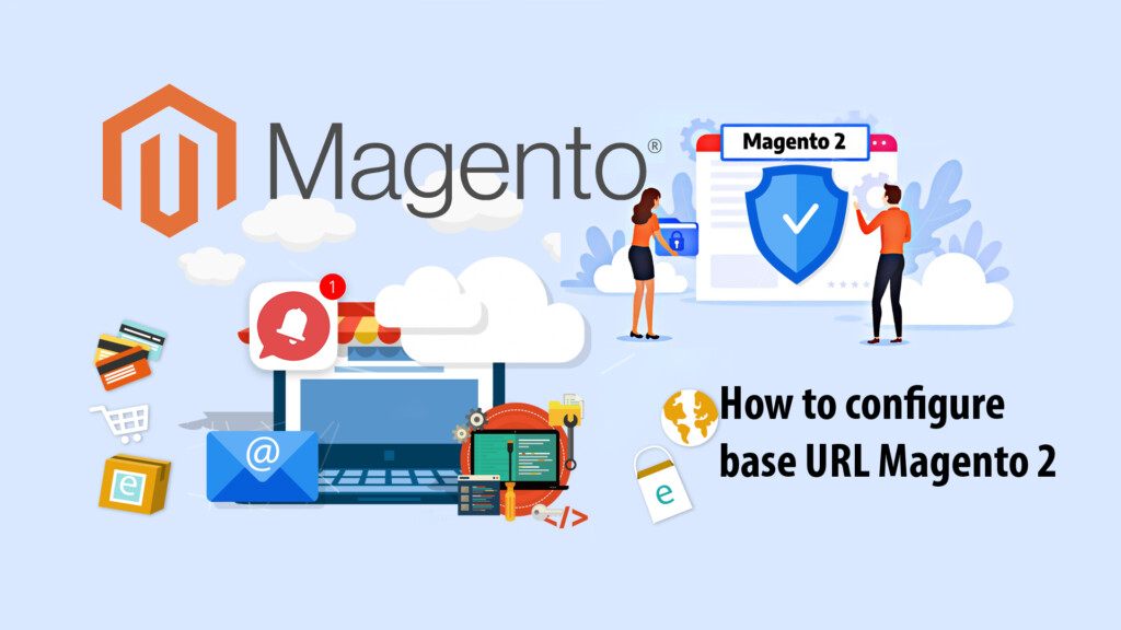 Change base URLs in Magento 2