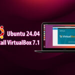 Install VirtualBox 7.1 on Ubuntu 24.04