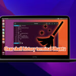 Clear shell history Ubuntu