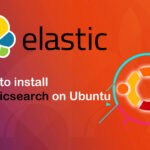 Install Elasticsearch on Ubuntu