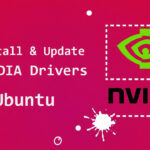 Install NVIDIA Drivers on Ubuntu
