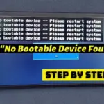 Fix Windows “No Bootable Device Found”