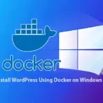 Install WordPress Using Docker on Windows 11