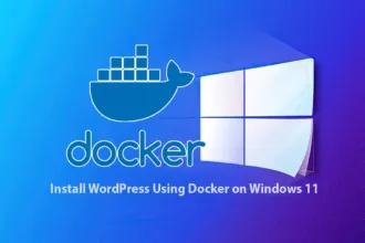 Install WordPress Using Docker on Windows 11