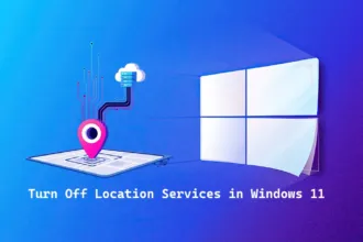 Turn Off Location Services Windows 11